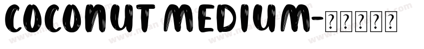 Coconut Medium字体转换